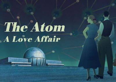 The Atom: A Love Affair